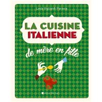 La Cuisine italienne de mère en fille