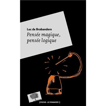 Pensée magique, pensée logique - Poche - 1