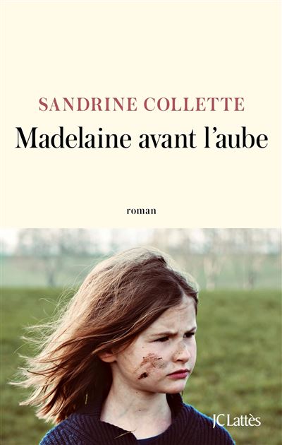 Madelaine avant l'aube - Sandrine Collette (2024)