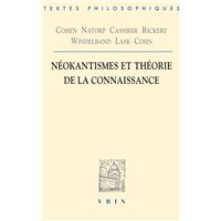 Néokantismes et théorie de la connaissance