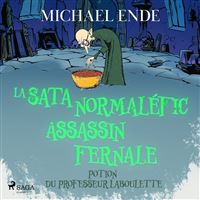 La Satanormaléficassassinfernale Potion du professeur Laboulette