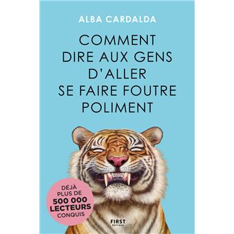 COMMENT DIRE AUX GENS D'ALLER SE FAIRE FOUTRE POLIMENT - 1