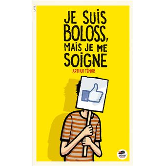 Je suis boloss, mais je me soigne - 1