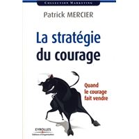 La stratégie du courage