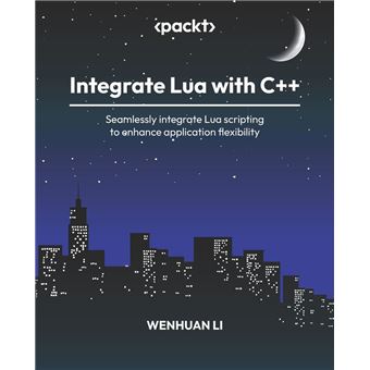 Integrate Lua with C++ Seamlessly integrate Lua scripting to enhance ...