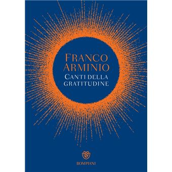 Franco Arminio Canti della gratitudine 