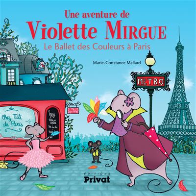 T4 aventure de violette mirgue - le ballet des couleurs a pa