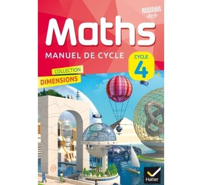 Dimensions Mathematiques Cycle 4 ed. 2016 - Manuel de l'