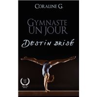 Gymnaste un jour, destin brisé