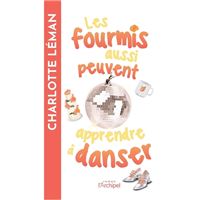 Les fourmis aussi peuvent apprendre à danser