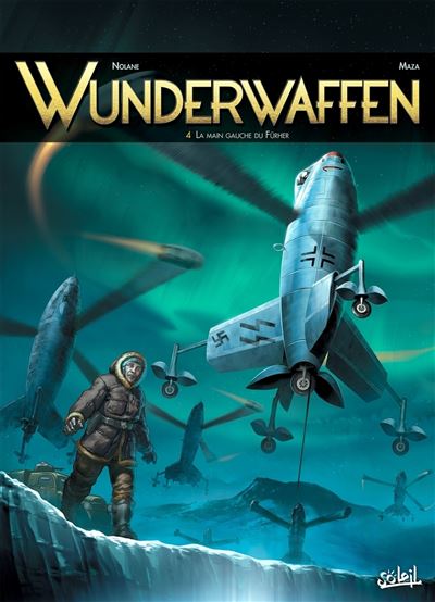 Wunderwaffen T04 - Richard D. Nolane - cartonné