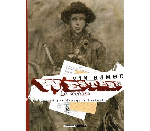 Le Lombard en marge - Tome 2 - Western le scénario