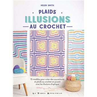 Plaids - Illusions au crochet