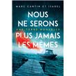 Nous ne serons plus jamais les mêmes - Une terre nouvelle