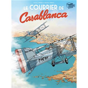 Le courrier de Casablanca - Le courrier de Casablanca, Intégrale - 1