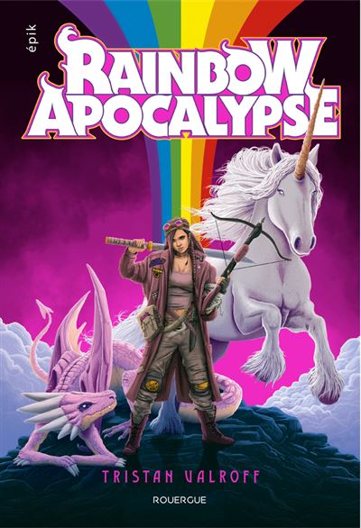 Rainbow Apocalypse - Tristan Valroff - Rouergue - broche - R