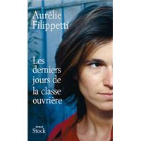 Les derniers jours de la classe ouvriere