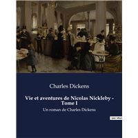 Vie et aventures de Nicolas Nickleby - Tome I