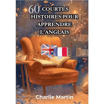 60 courtes histoires pour apprendre l'anglais