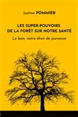 Les Super-pouvoirs de la forêt sur notre santé