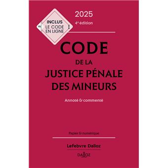 Code de la justice pénale des mineurs 2025, annoté et commenté - 1