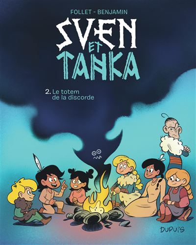 Sven Et Tanka - Tome 02 - Le Totem De La Discorde (2025)