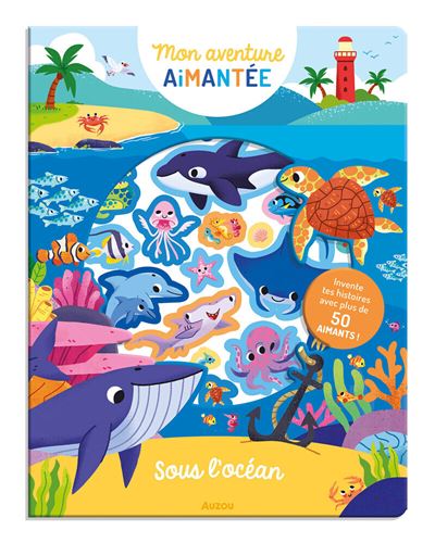 Mon aventure aimantee - Sous l'ocean