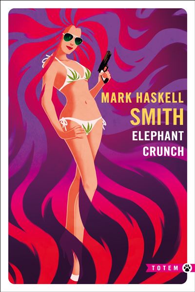 Mark Haskell Smith Elephant Crunch - Image 3
