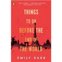 THINGS TO DO BEFORE THE END OF THE WORLD
