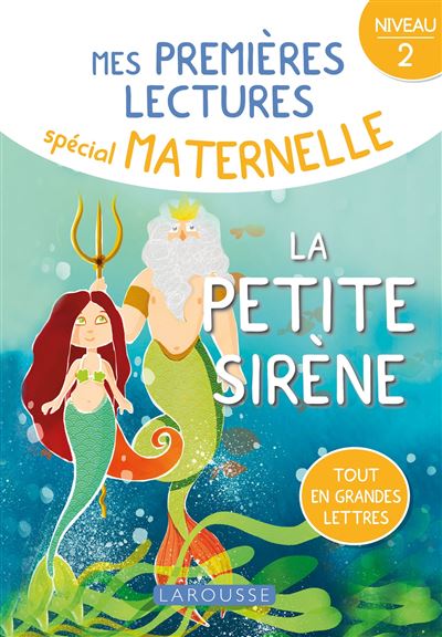 1ERES LECTURES MATERNELLE la petite sirène, niveau 2 - Collectif - Larousse - broché - Scolaire / Universitaire