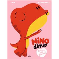 Nino Dino - Tu veux des bisous ?