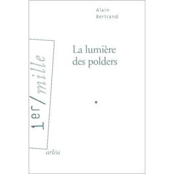 La Lumière des polders - 1