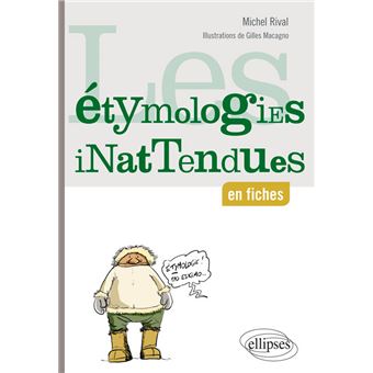 Les étymologies inattendues en fiches - 1