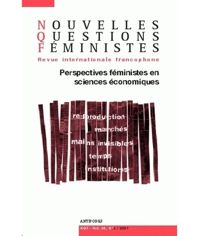 Nouvelles questions feministes, vol. 26(2)/2007. perspectives feminis tes en sciences economiques