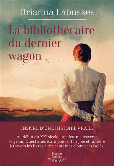 La bibliothécaire du dernier wagon - Brianna Labuskes (2025)
