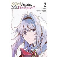 Killed Again, Mr. Detective?, Vol. 2