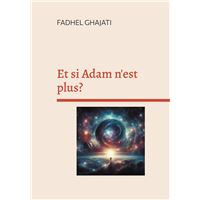 Et si Adam n'est plus?
