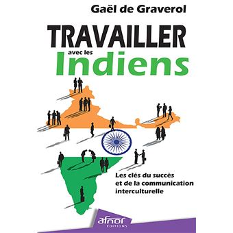 Travailler avec les Indiens - 1