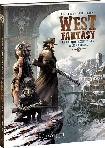 West Fantasy - Tome 02 - Le Croque-mort, l'elfe & le marshal (2024)