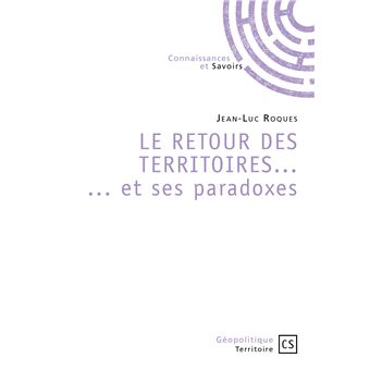Le retour des territoires...  ... et ses paradoxes - 1