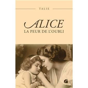 Alice - La peur de l'oubli - 1