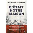 C'était notre maison
