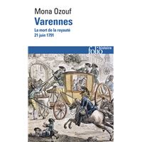 Varennes. La mort de la royauté (21 juin 1791)