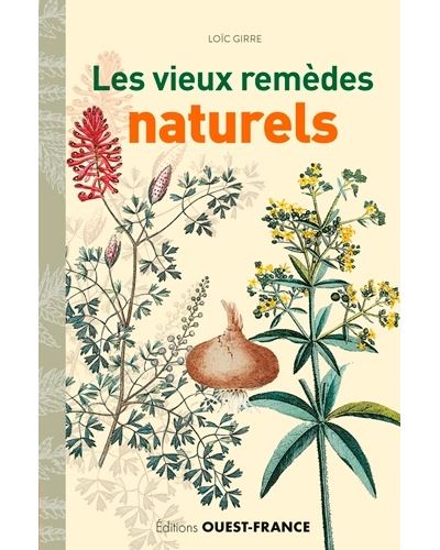 Les vieux remèdes naturels