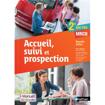 Accueil suivi et prospection 2ème Bac pro MRCU - Livre + Licence élève - 2016 - 1