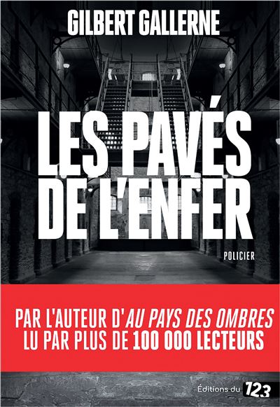 Les paves de l'enfer Roman policier - Gilbert Gallerne -