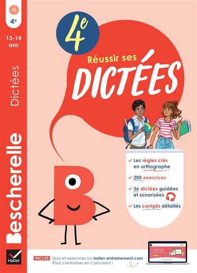 Bescherelle - Réussir ses dictées et progresser en orthographe - 4e