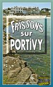 Frissons sur Portivy