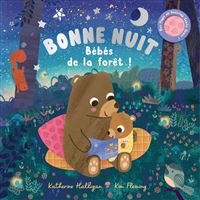 Bonne nuit, bébés de la forêt !