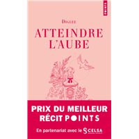 ATTEINDRE L'AUBE